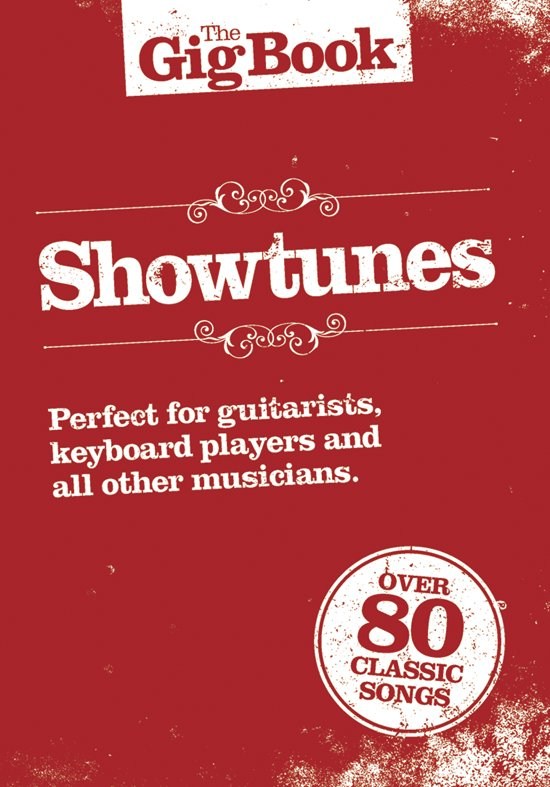 The Gig Book: Showtunes