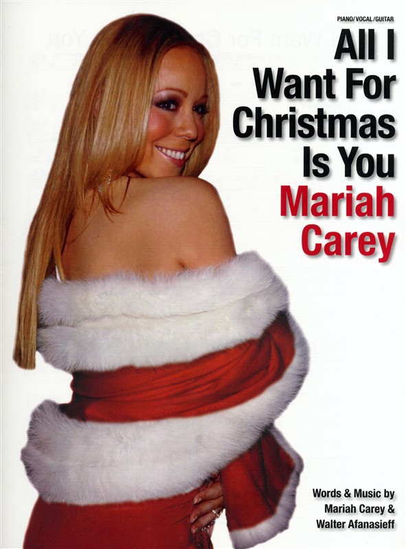 Mariah Carey: All I Want For Christmas Is You - PVG