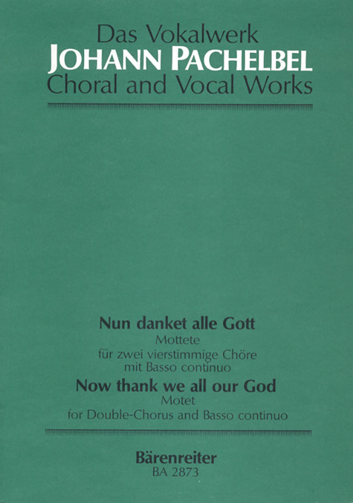 Johann Pachelbel: Now thank we all our God