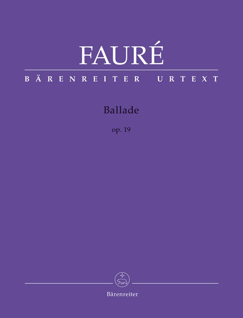 Gabriel Faur: Ballade op. 19