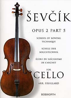 Sevcik Cello Studies: School Of Bowing Technique Part 5