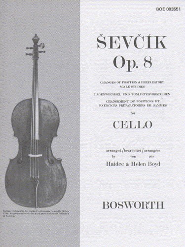 Sevcik Cello Studies: Changes Of Position And Preparatory Scale Studies Op.8