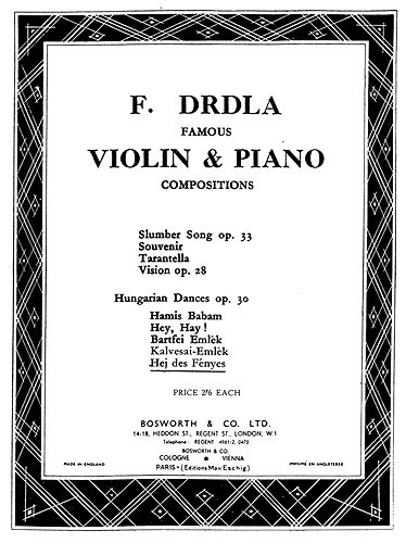 Franz Drdla: Hungarian Dances Op.30 No.1 'Hej Des Fenjes'