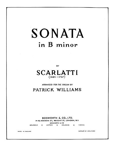 Domenico Scarlatti: Sonata In B Minor (Organ)