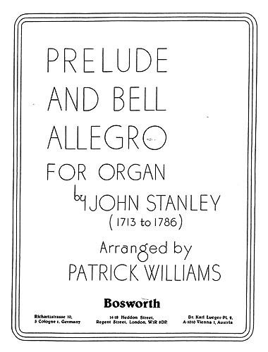 John Stanley: Prelude And Bell Allegro (Organ)