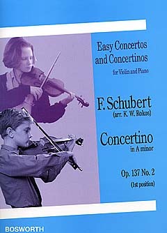 Franz Schubert: Concertino in A Minor For Violin And Piano Op.137 No.2
