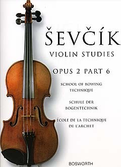 Otakar Sevcik: Violin Studies - School Of Bowing Technique Op.2 Part 6