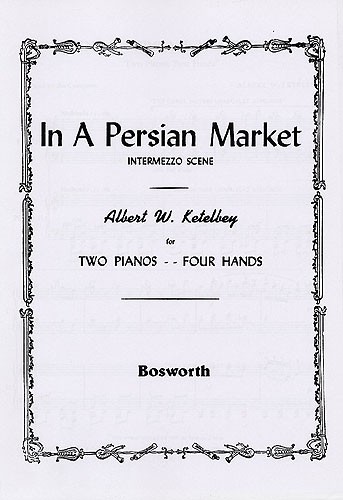 Albert Ketelbey: In A Persian Market - Intermezzo Scene (2 Pianos)