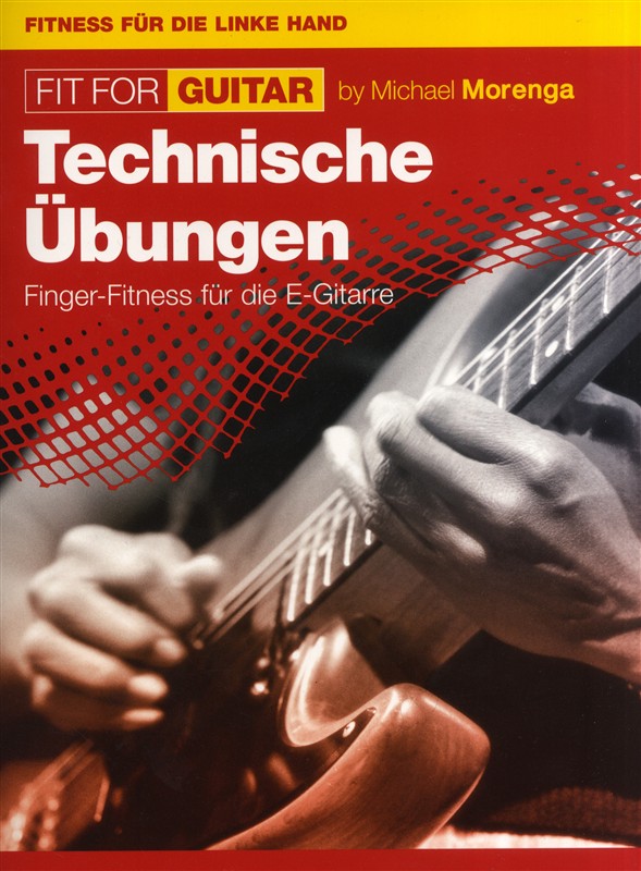 Michael Morenga: Fit For Guitar - Technische bungen