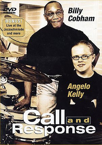 Billy Cobham And Angelo Kelly: Call And Response