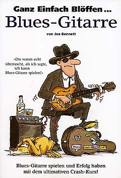 Ganz Einfach Blffen... Blues-Gitarre