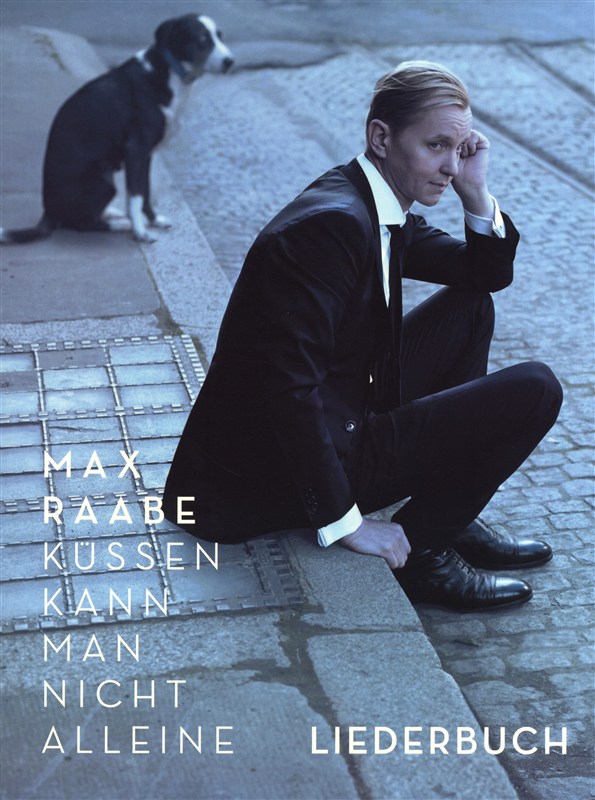 Max Raabe - Kssen Kann Man Nicht Alleine