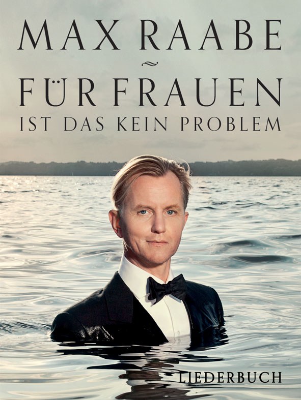Max Raabe: Für Frauen Ist Das Kein Problem Liederbuch