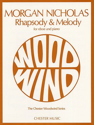 Morgan Nicholas: Rhapsody and Melody