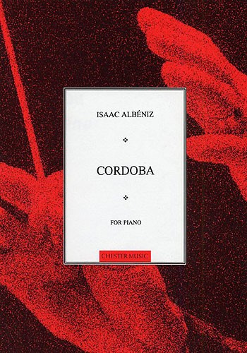 Isaac Albeniz: Cordoba Op.232 No.4