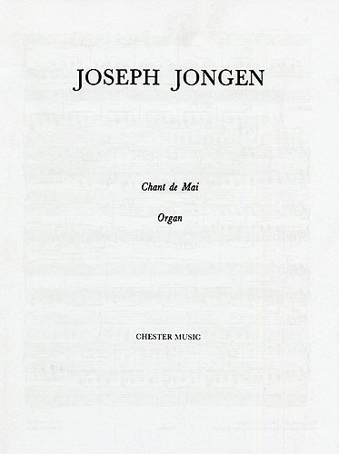 Joseph Jongen: Chant De Mai