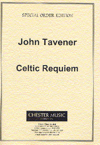 John Tavener: Celtic Requiem