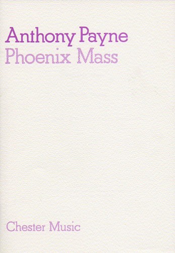 Anthony Payne: Phoenix Mass (Study Score)