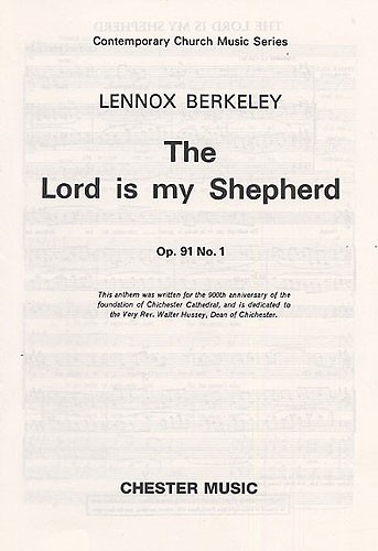 Lennox Berkeley: The Lord Is My Shepherd Op.91 No.1