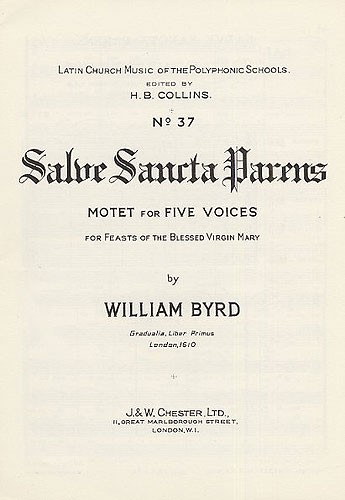 William Byrd: Salve Sancta Parens