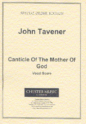 John Tavener: Canticle Of The Mother Of God