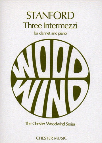 Charles Villiers Stanford: Three Intermezzi for Clarinet and Piano