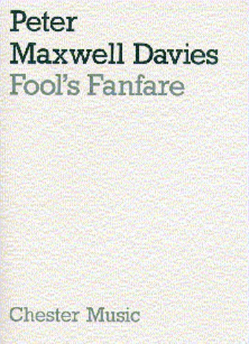 Peter Maxwell Davies: Fool's Fanfare (Score)