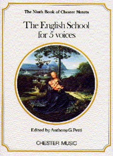 The Chester Book Of Motets Vol. 9: The English School For 5 Voices