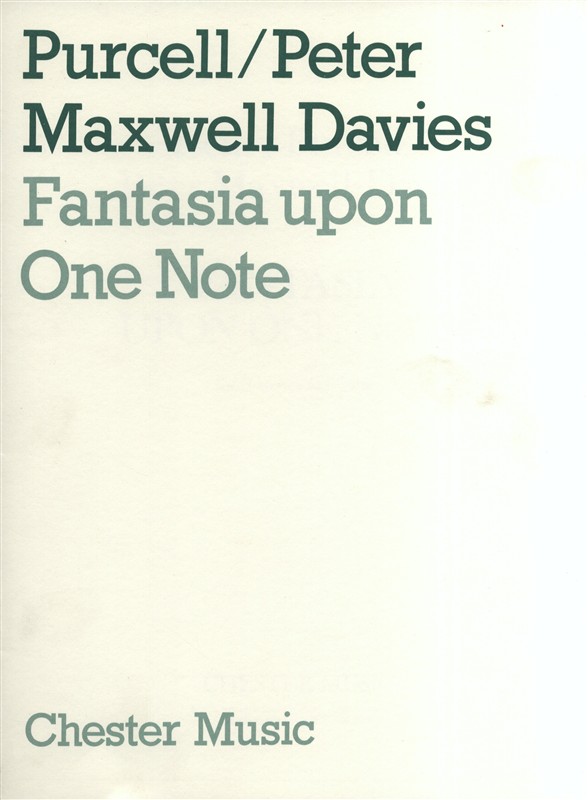 Henry Purcell And Peter Maxwell Davies: Fantasia Upon One Note