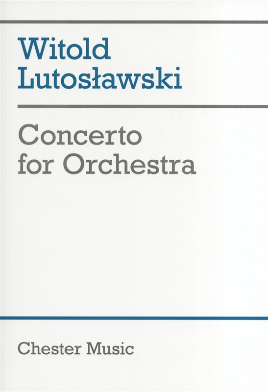 Witold Lutoslawski: Concerto For Orchestra (Study Score)