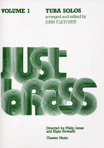 Just Brass: Tuba Solos - Volume 1