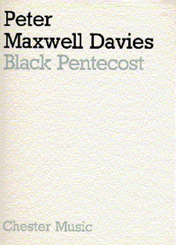 Peter Maxwell Davies: Black Pentecost