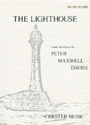 Peter Maxwell Davies: The Lighthouse Study Score