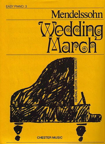 Felix Mendelssohn: Wedding March (Easy Piano)