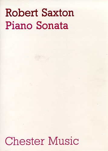 Robert Saxton: Piano Sonata