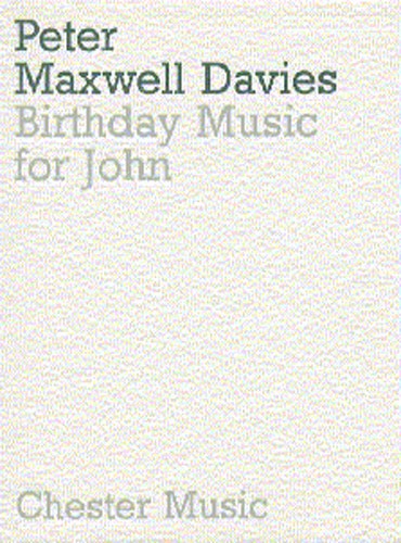 Peter Maxwell Davies: Birthday Music For John (Miniature Score)