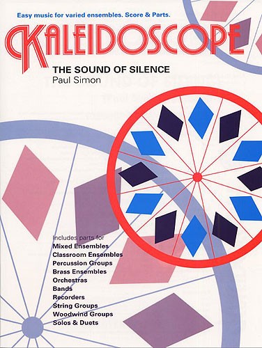 Kaleidoscope: The Sound Of Silence