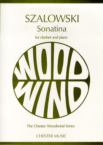 Antoni Szalowski: Sonatina For Clarinet And Piano