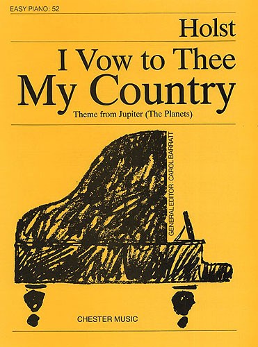 I Vow To Thee My Country (Easy Piano No.52)