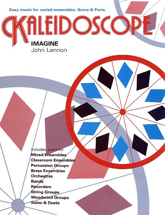 Kaleidoscope: Imagine