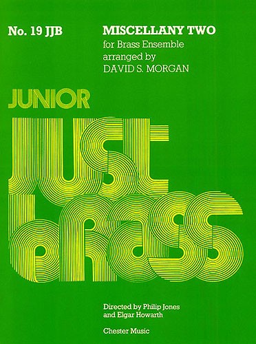 Junior Just Brass 19: Miscellany Two (Score/Parts)