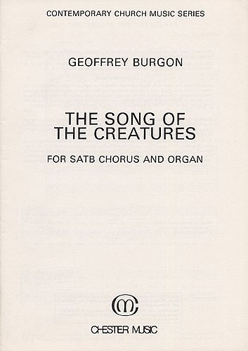 Geoffrey Burgon: The Song Of The Creatures