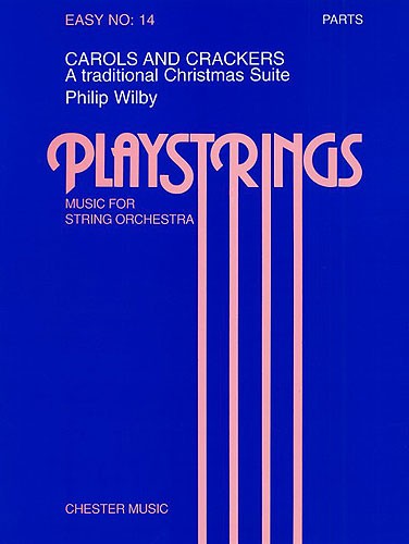 Playstrings Easy No. 14: Carols And Crackers (Wilby)