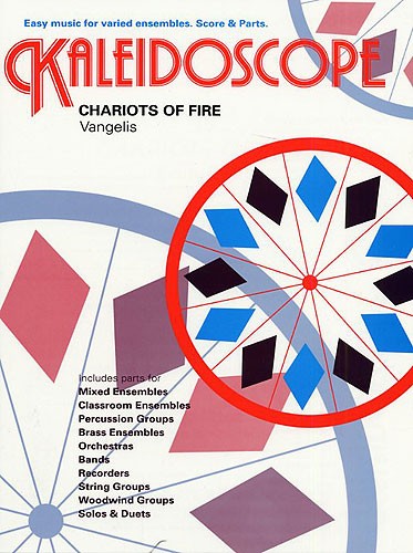 Kaleidoscope: Chariots Of Fire