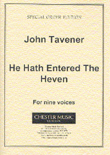 John Tavener: He Hath Entered The Heven