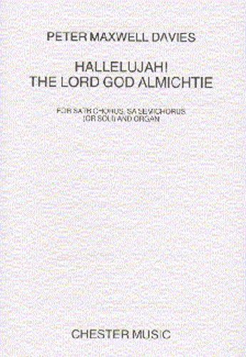 Peter Maxwell Davies: Hallelujah! The Lord God Almichtie