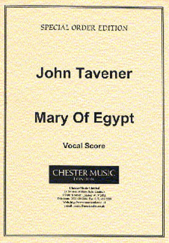 John Tavener: Mary Of Egypt (Vocal Score)