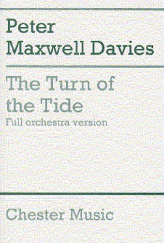 Peter Maxwell Davies: The Turn Of The Tide