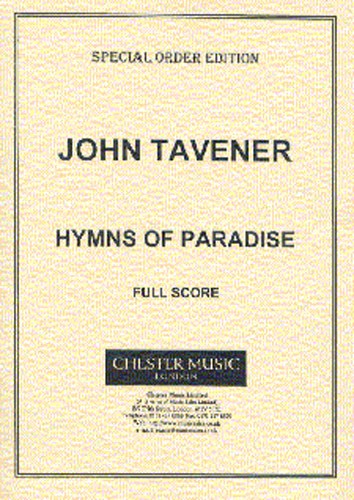 John Tavener: Hymns Of Paradise (Full Score)