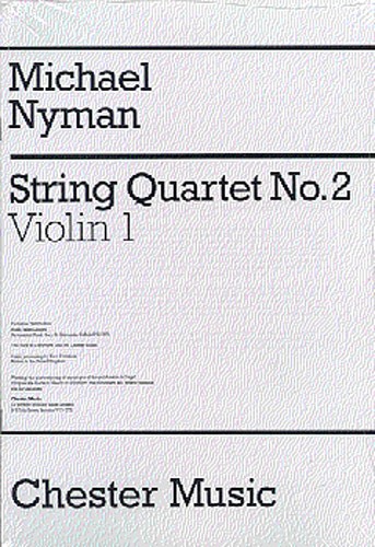 Michael Nyman: String Quartet No. 2 Parts